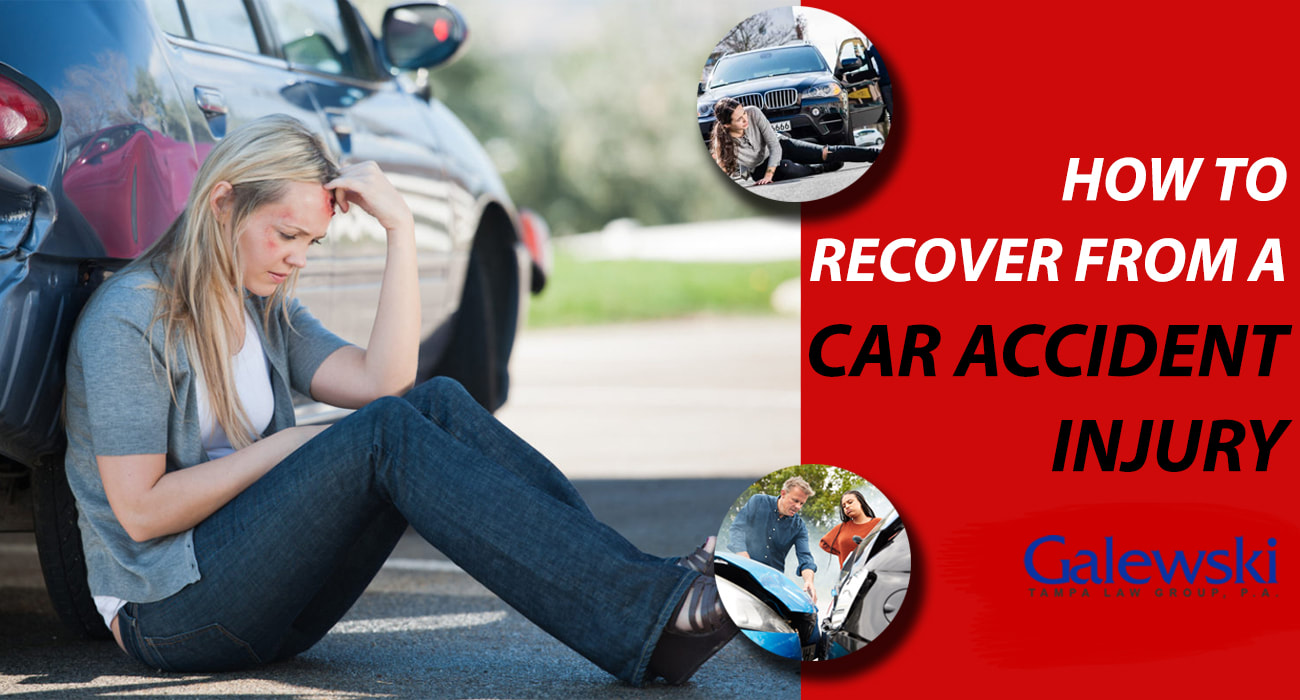 How to Recover from a Car Accident Injury - Galewski Law Group